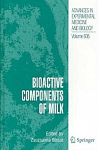 Bioactive Components of Milk (Hardcover)