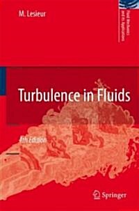 Turbulence in Fluids (Hardcover, 4, Revised)