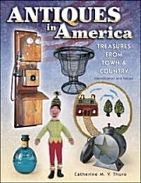 Antiques in America (Hardcover)