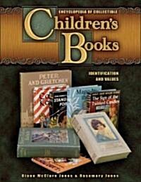 Encyclopedia of Collectible Childrens Books (Hardcover, Illustrated)