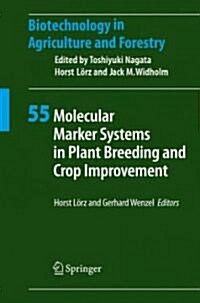 Molecular Marker Systems in Plant Breeding and Crop Improvement (Paperback)