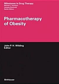 Pharmacotherapy of Obesity (Hardcover, 2008)