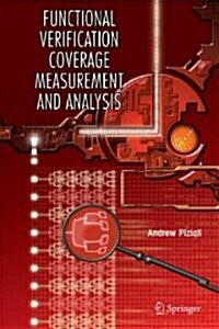 Functional Verification Coverage Measurement and Analysis (Paperback, 2004)