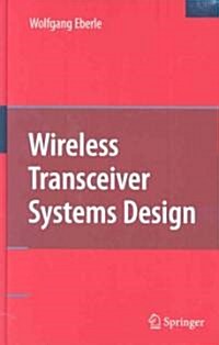 Wireless Transceiver Systems Design (Hardcover)