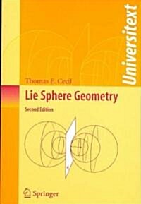 Lie Sphere Geometry: With Applications to Submanifolds (Paperback, 2)