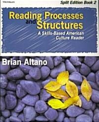 Reading Processes and Structures, Book 2: A Skills-Based American Culture Reader: Split Edition (Paperback)