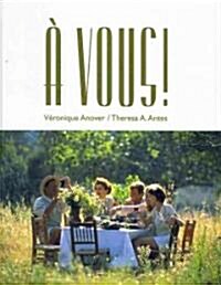 A Vous With In-text Cd + Student Activities Manual + Larousse Pocket French-english Dictionary (Hardcover, Paperback, PCK)