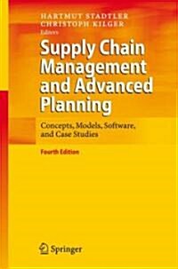 [중고] Supply Chain Management and Advanced Planning: Concepts, Models, Software, and Case Studies (Hardcover, 4)