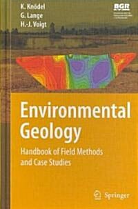 Environmental Geology: Handbook of Field Methods and Case Studies (Hardcover)