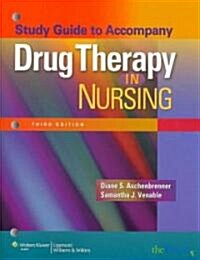 Drug Therapy in Nursing (Paperback, 3rd, Study Guide)