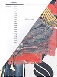 Pia Fries: Painting 1990-2007 (Hardcover)