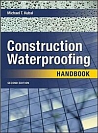 Construction Waterproofing Handbook: Second Edition (Hardcover, 2)