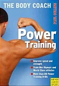 Power Training: Build Your Most Powerful Body Ever with Australias Body Coach (Paperback)