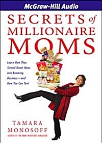 Secrets of Millionaire Moms (Audio CD)