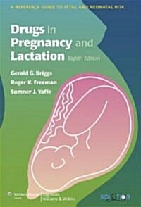 Drugs in Pregnancy and Lactation (Hardcover, Pass Code, 8th)