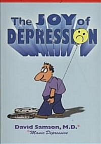 The Joy of Depression (Paperback)