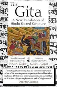 The Gita: A New Translation of Hindu Sacred Scripture (Paperback)