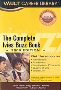 Vault Complete Ivies Buzz Book (Paperback, 1st)