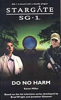 Stargate SG-1: Do No Harm (Paperback)