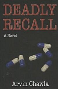 Deadly Recall (Paperback, 1st)