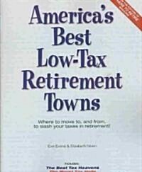 Americas Best Low-Tax Retirement Towns (Paperback)