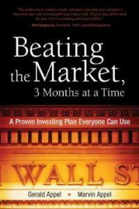 Beating the market, 3 months at a time : a proven investing plan everyone can use