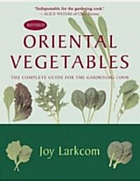 Oriental Vegetables (Paperback, Revised)