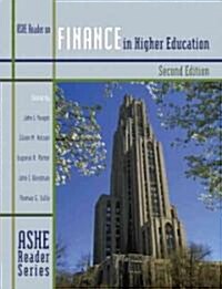 ASHE Reader on Finance in Higher Education (Paperback, 2nd)