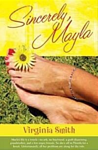 Sincerely, Mayla (Paperback)