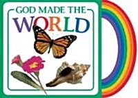 God Made the World (Board Books)