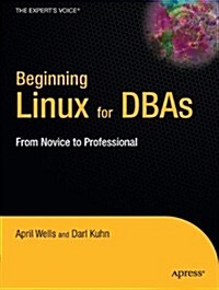 Beginning Linux for Dbas (Paperback)