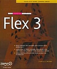 The Essential Guide to Flex 3 (Paperback)