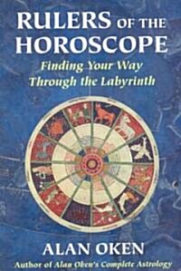 Rulers of the Horoscope: Finding Your Way Through the Labyrinth (Paperback)