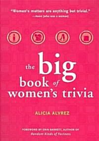 Big Book of Womens Trivia (Paperback)