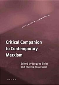 Critical Companion to Contemporary Marxism (Hardcover)