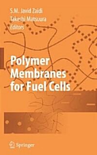 Polymer Membranes for Fuel Cells (Hardcover)