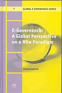 E-Governance: A Global Perspective on a New Paradigm (Hardcover)