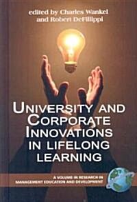 University and Corporate Innovations in Lifelong Learning (Hc) (Hardcover)