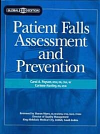 Patient Falls Assessment and Prevention (Paperback, 1st)