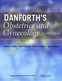 Danforths Obstetrics and Gynecology (Hardcover, 10)