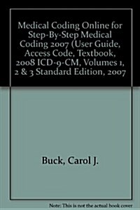 Medical Coding Online for Step-by-Step Medical Coding 2007 + User Guide and Access Code + ICD-9-CM 2008 Vol 1, 2 & 3 Standard Edition + HCPCS 2007 Lev (Paperback, Pass Code, PCK)