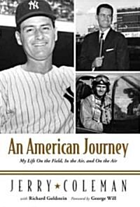 An American Journey : My Life on the Field, in the Air, and on the Air (Hardcover)