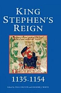 King Stephens Reign (1135-1154) (Hardcover)