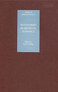 Boundaries in Medieval Romance (Hardcover)