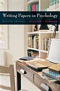 Writing Papers in Psychology (Paperback, 8th, PCK)