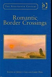 Romantic Border Crossings (Hardcover)