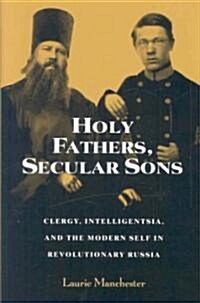 Holy Fathers, Secular Sons (Hardcover)