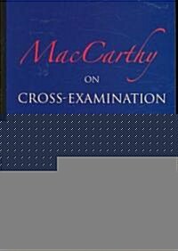 MacCarthy on Cross-Examination (Paperback)