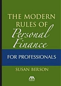 Modern Rules of Personal Finance for Professionals (Paperback)
