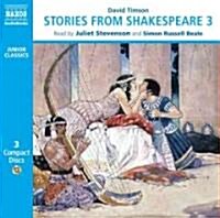 Stories from Shakespeare 3 (Audio CD, Unabridged)